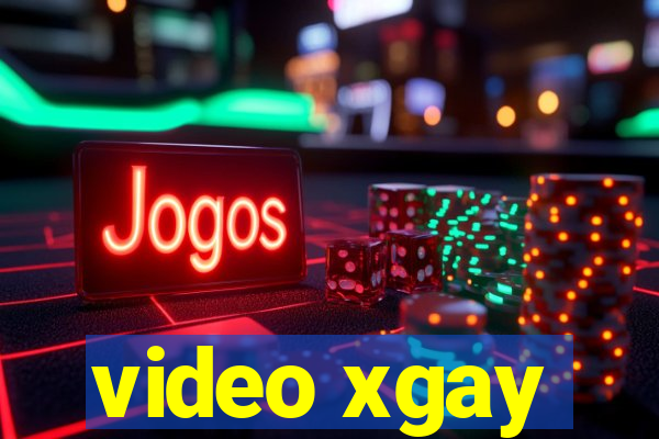 video xgay